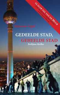 Gedeelde stad geheelde stad