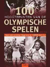 100 hoogtepunten van de Olympische Spelen