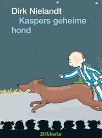 Bikkels - Kaspers geheime hond