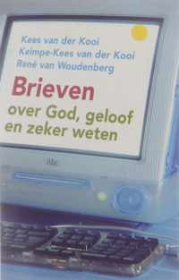 Brieven Over God Geloof En Zeker Weten