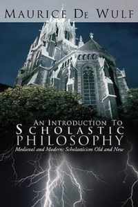 An Introduction to Scholastic Philosophy