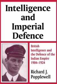 Intelligence and Imperial Defence