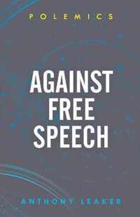 Against Free Speech