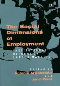 The Social Dimensions of Employment  Institutional Reforms in Labour Markets