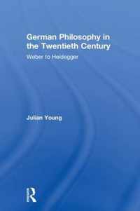 German Philosophy in the Twentieth Century