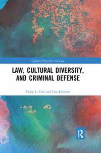 Law, Cultural Diversity, and Criminal Defense