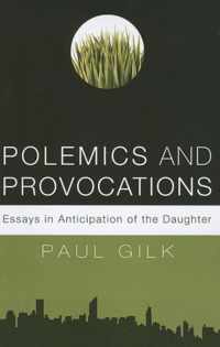 Polemics And Provocations