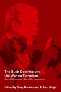 The Bush Doctrine and the War on Terrorism