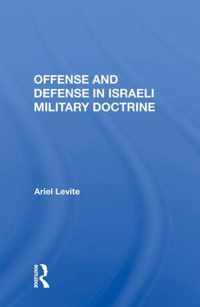 Offense And Defense In Israeli Military Doctrine