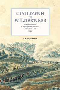 Civilizing the Wilderness