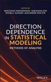 Direction Dependence in Statistical Modeling