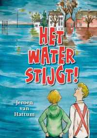 Het water stijgt!