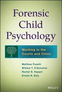 Forensic Child Psychology