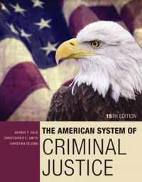 The American System of Criminal Justice