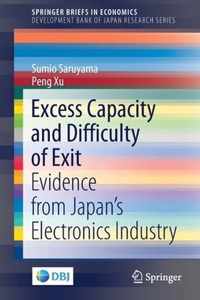 Excess Capacity and Difficulty of Exit