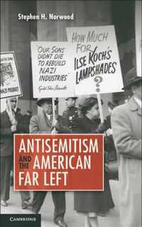 Antisemitism And The American Far Left