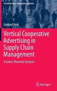 Vertical Cooperative Advertising in Supply Chain Management