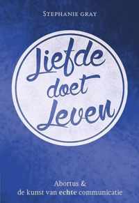 Liefde doet leven