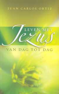 Leven met Jezus van dag tot dag