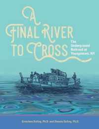 A Final River to Cross