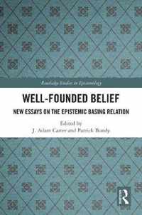 Well-Founded Belief