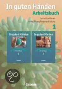 In guten Händen - Altenpflege 1 / Arbeitsbuch