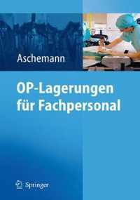 OP-Lagerungen Fur Fachpersonal