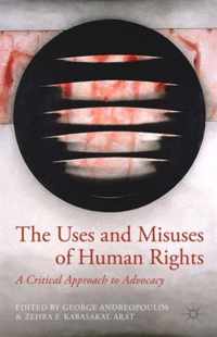 The Uses and Misuses of Human Rights