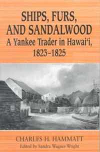 Ships, Furs and Sandalwood