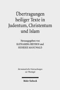 UEbertragungen heiliger Texte in Judentum, Christentum und Islam