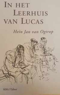 In het leerhuis van lucas