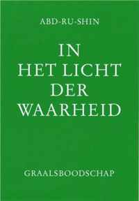 In het licht der waarheid - Graalsboodschap deel 2