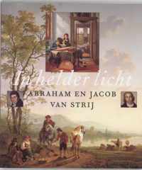 In helder licht: Abraham en Jacob van Strij