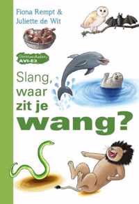 Slang, waar zit je wang?