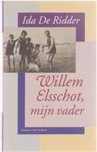 Willem Elsschot, mijn vader