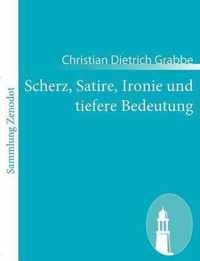 Scherz, Satire, Ironie und tiefere Bedeutung