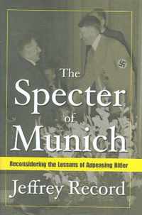 Spectre of Munich, the