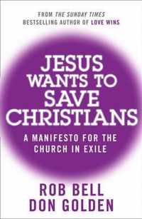 Jesus Wants to Save Christians