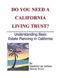 Do You Need a California Living Trust?