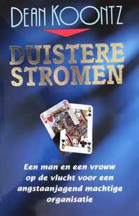 Duistere stromen - Dean R. Koontz