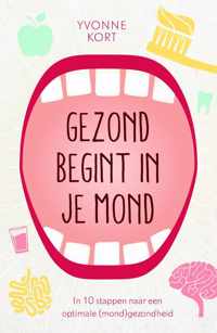 Gezond begint in je mond