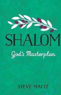 Shalom: God's Masterplan