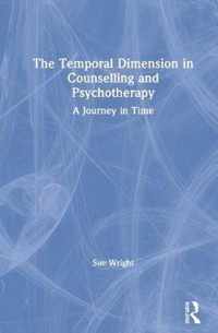 The Temporal Dimension in Counselling and Psychotherapy