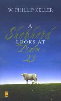 A Shepherd Looks at Psalm 23