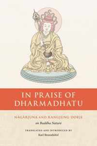 In Praise of Dharmadhatu