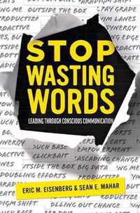 Stop Wasting Words