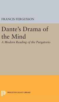 Dante`s Drama of the Mind - A Modern Reading of the Purgatorio