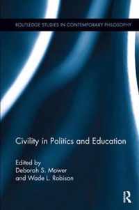 Civility in Politics and Education