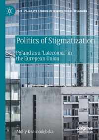 Politics of Stigmatization