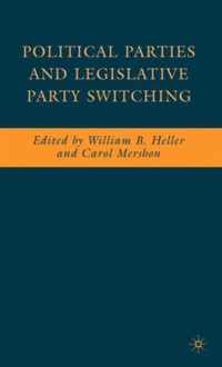 Political Parties and Legislative Party Switching